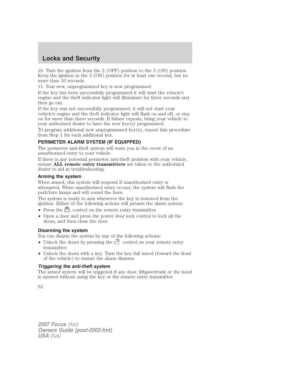 Perimeter alarm system (if equipped), Arming the system, Disarming the system | Triggering the anti-theft system, Locks and security | FORD 2007 Focus v.1 User Manual | Page 62 / 224