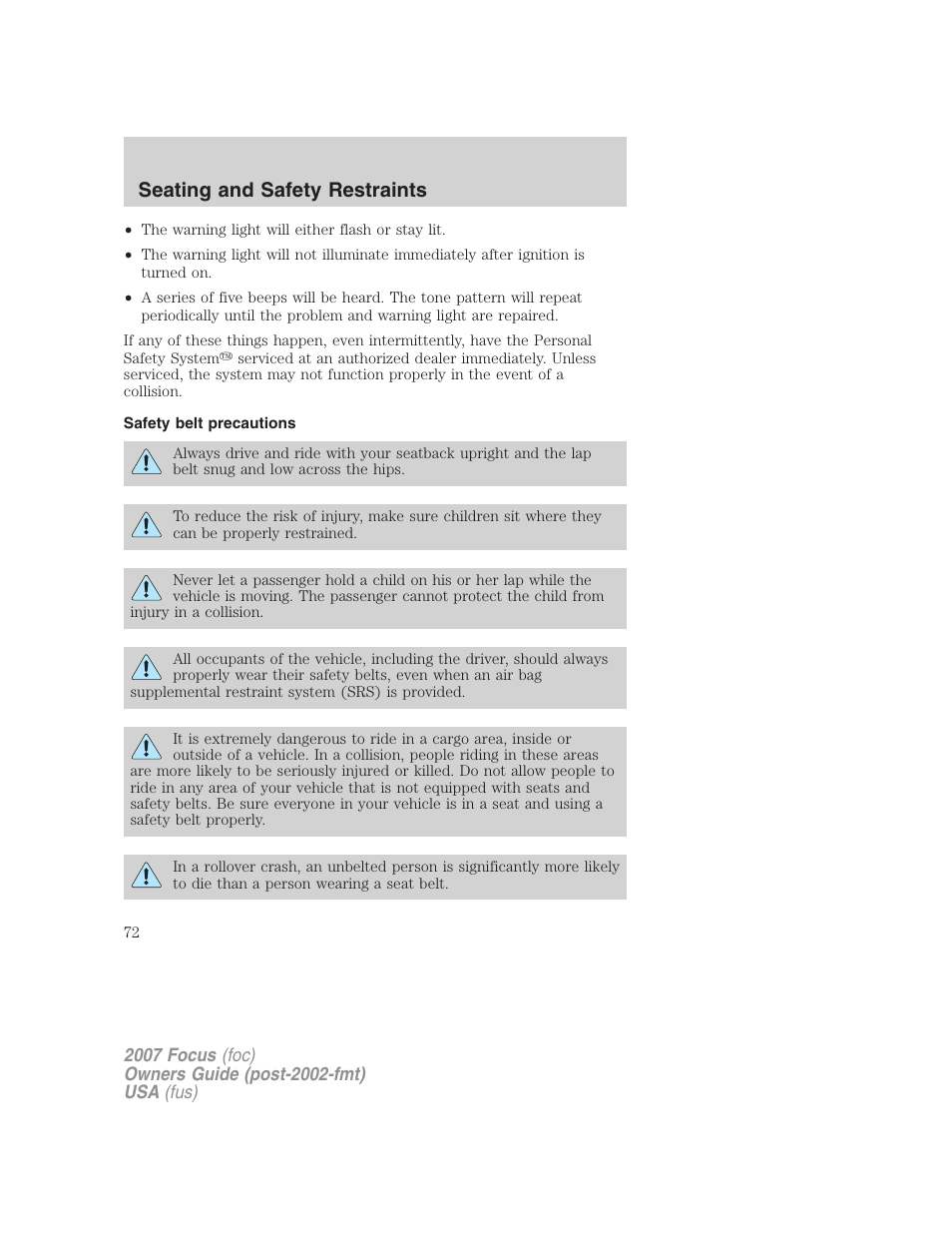 Safety belt precautions, Seating and safety restraints | FORD 2007 Focus v.1 User Manual | Page 72 / 224
