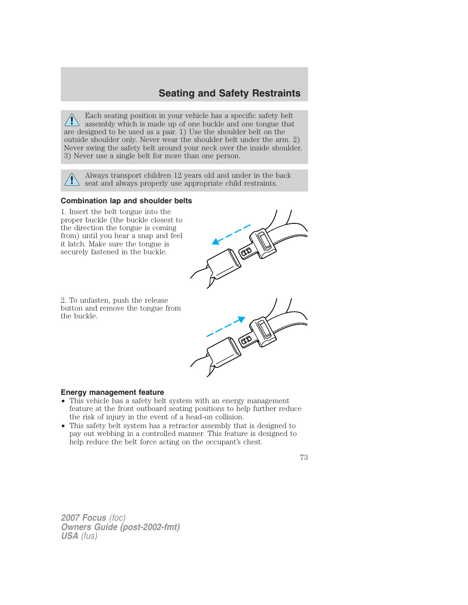Combination lap and shoulder belts, Energy management feature, Seating and safety restraints | FORD 2007 Focus v.1 User Manual | Page 73 / 224