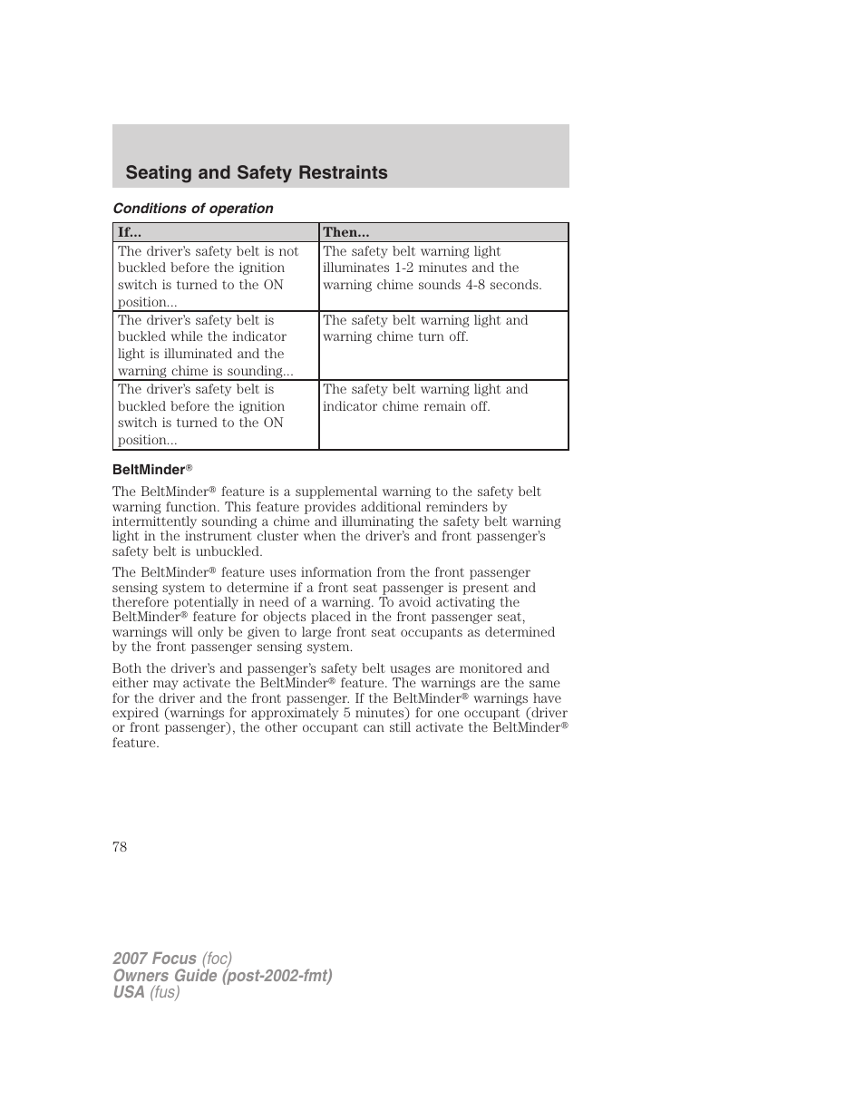 Conditions of operation, Beltminder, Seating and safety restraints | FORD 2007 Focus v.1 User Manual | Page 78 / 224