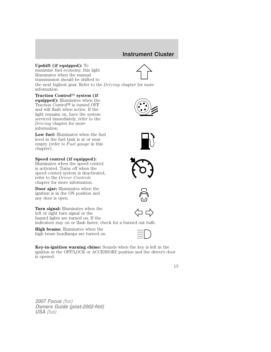 Instrument cluster | FORD 2007 Focus v.2 User Manual | Page 13 / 224