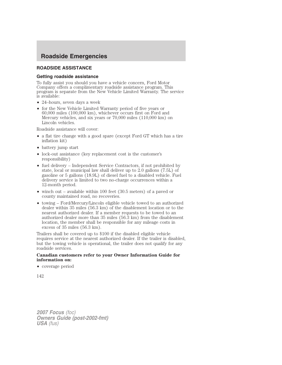 Roadside emergencies, Roadside assistance, Getting roadside assistance | FORD 2007 Focus v.2 User Manual | Page 142 / 224