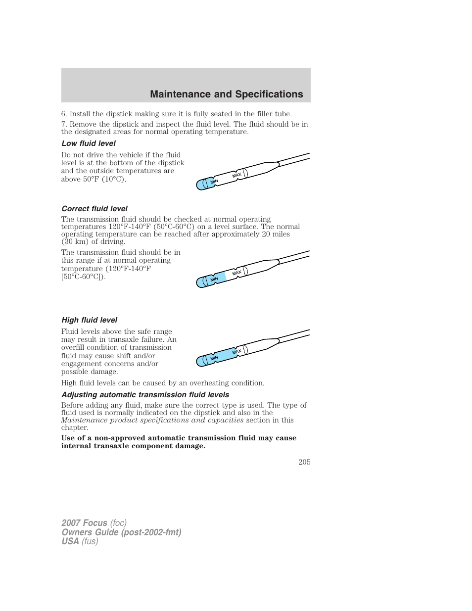 Low fluid level, Correct fluid level, High fluid level | Adjusting automatic transmission fluid levels, Maintenance and specifications | FORD 2007 Focus v.2 User Manual | Page 205 / 224