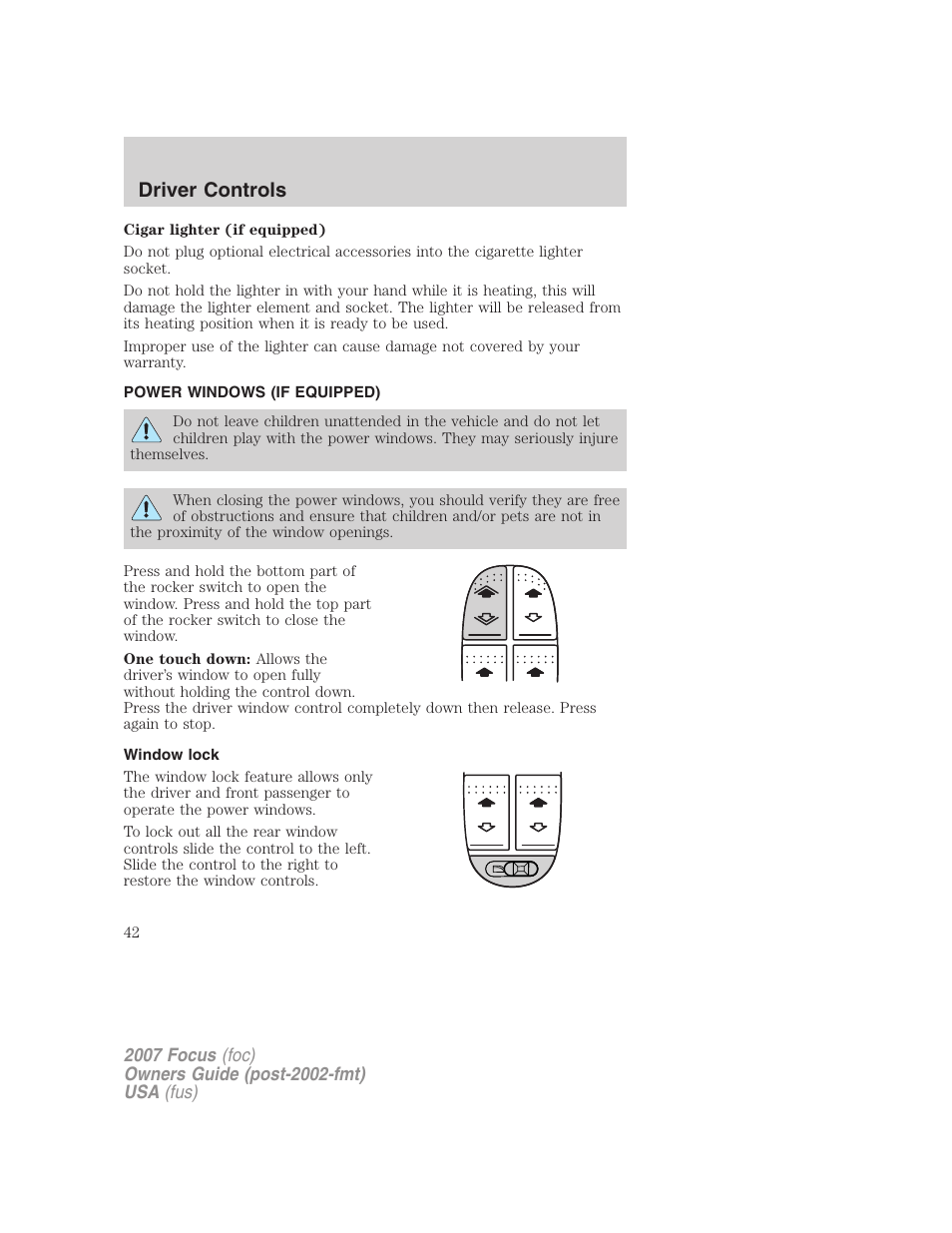 Power windows (if equipped), Window lock, Power windows | Driver controls | FORD 2007 Focus v.2 User Manual | Page 42 / 224