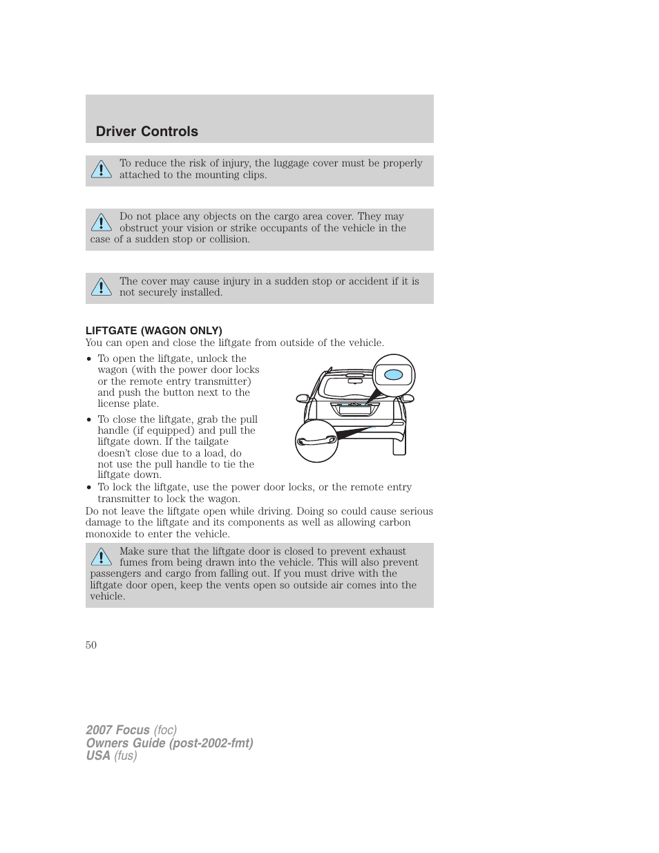 Liftgate (wagon only), Driver controls | FORD 2007 Focus v.2 User Manual | Page 50 / 224