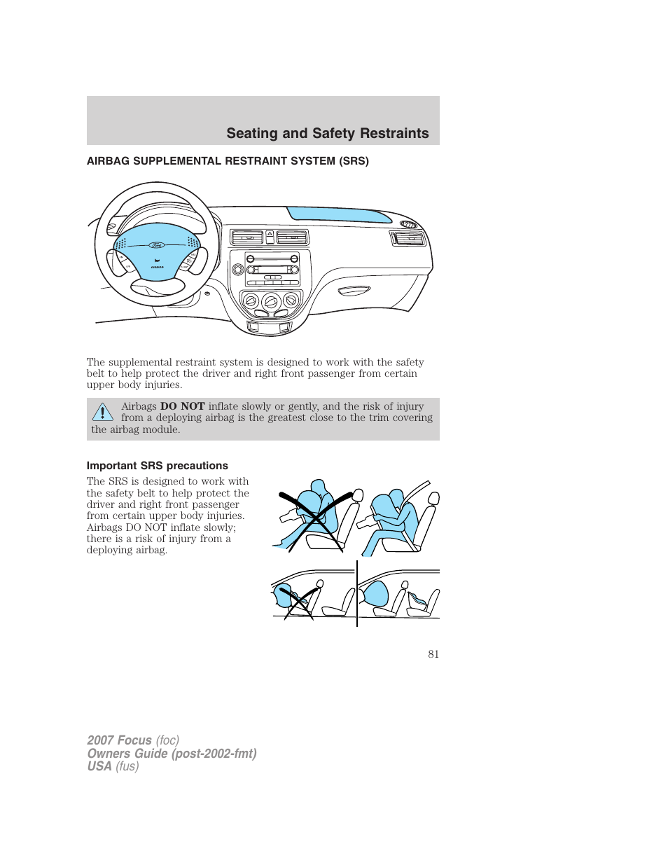Airbag supplemental restraint system (srs), Important srs precautions, Airbags | Seating and safety restraints | FORD 2007 Focus v.2 User Manual | Page 81 / 224
