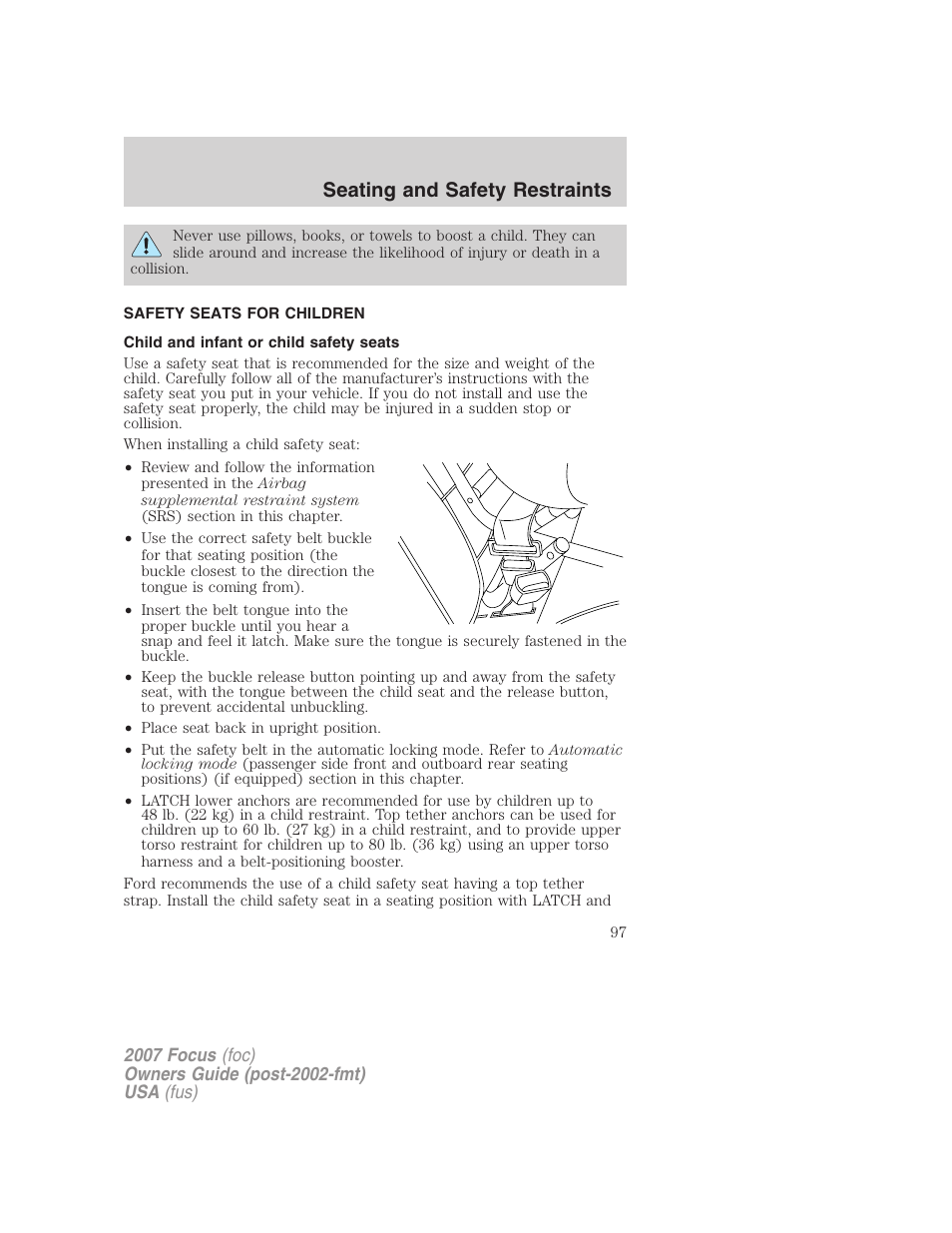 Safety seats for children, Child and infant or child safety seats, Seating and safety restraints | FORD 2007 Focus v.2 User Manual | Page 97 / 224