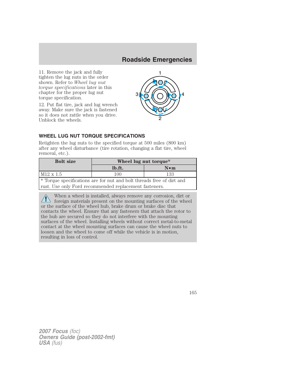 Wheel lug nut torque specifications, Lug nut torque, Roadside emergencies | FORD 2007 Focus v.3 User Manual | Page 165 / 232