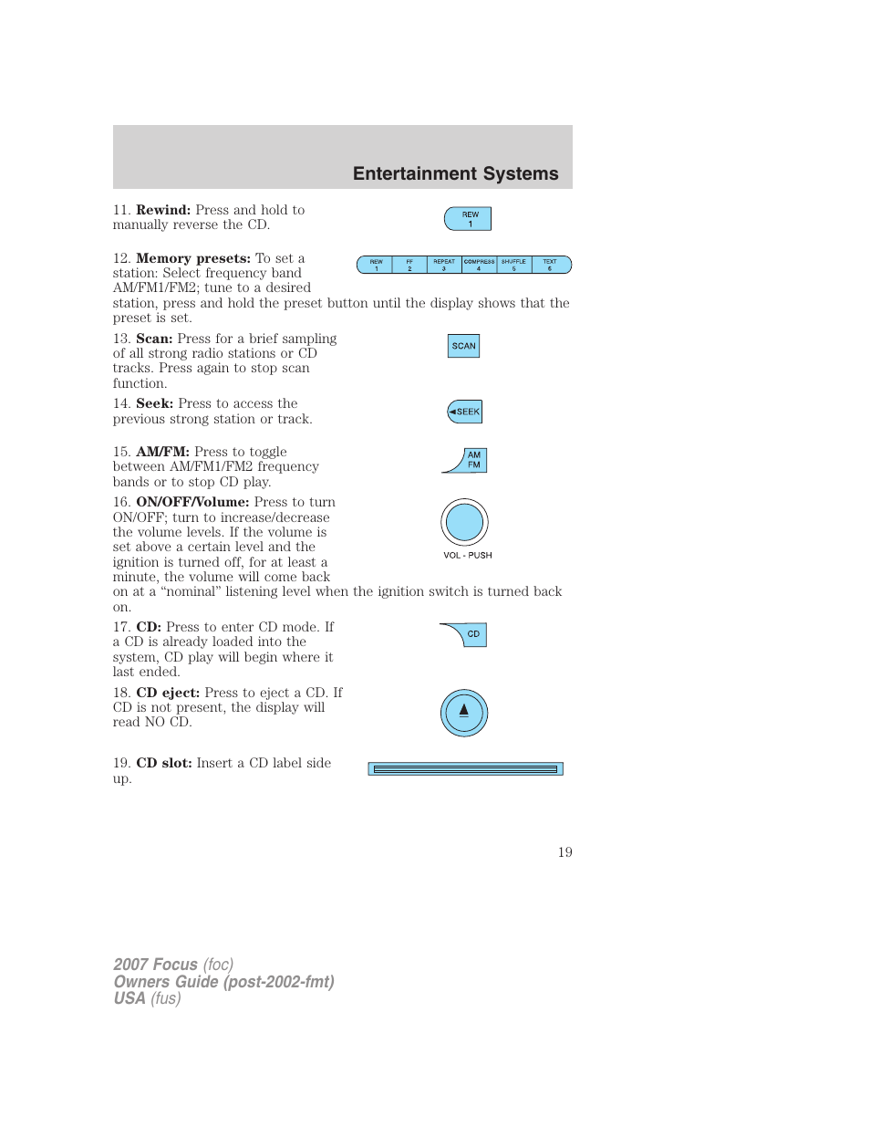 Entertainment systems | FORD 2007 Focus v.3 User Manual | Page 19 / 232