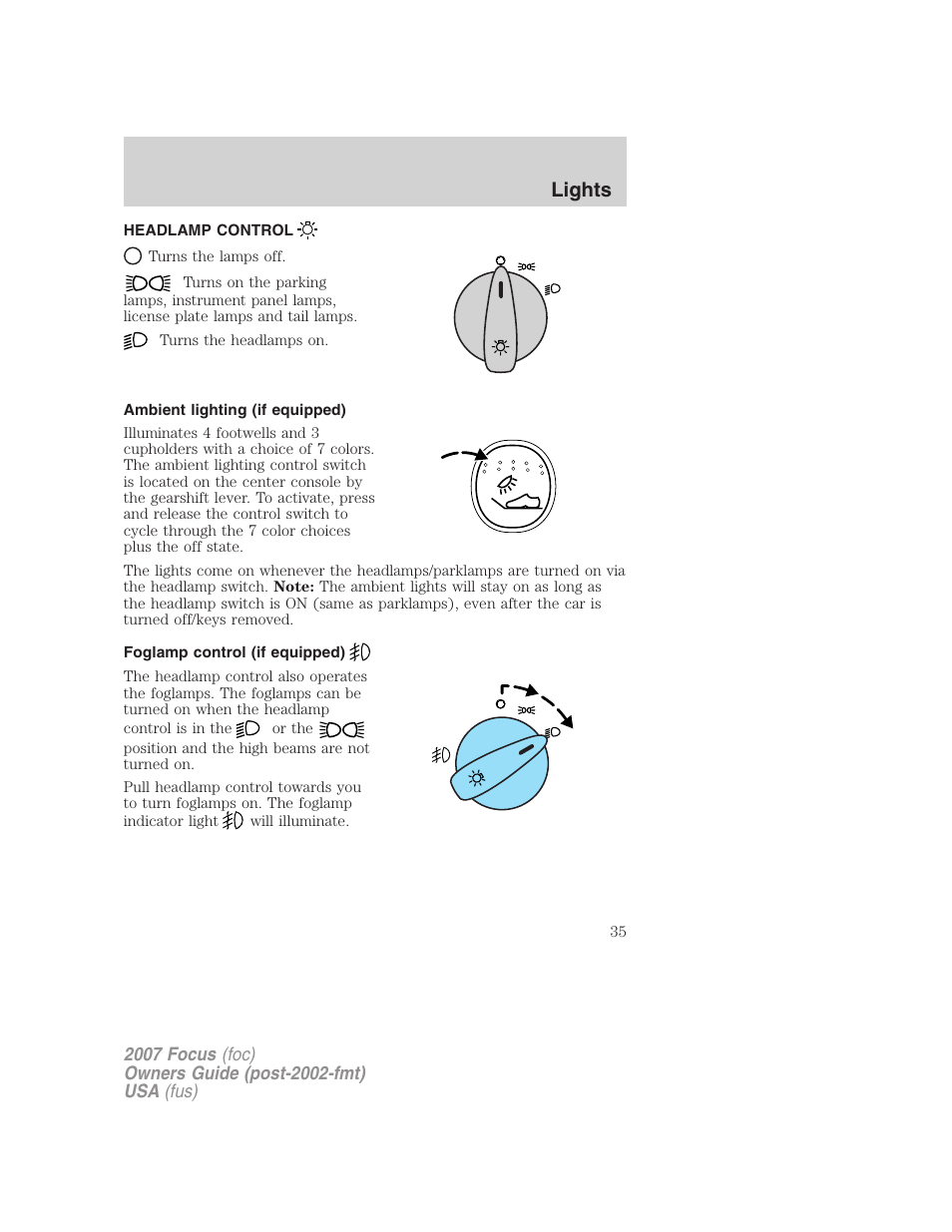 Lights, Headlamp control, Ambient lighting (if equipped) | Foglamp control (if equipped), Headlamps | FORD 2007 Focus v.3 User Manual | Page 35 / 232