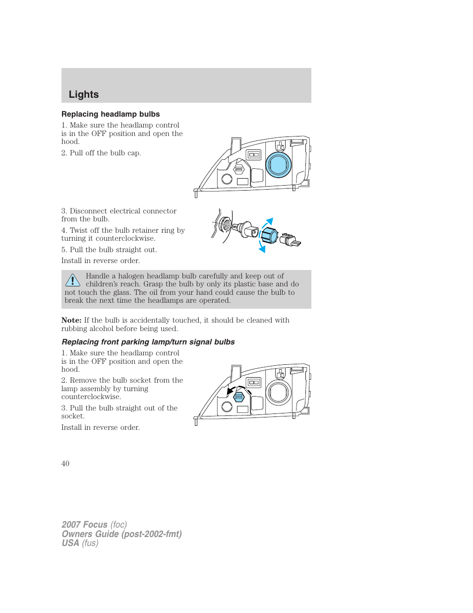 Replacing headlamp bulbs, Replacing front parking lamp/turn signal bulbs, Lights | FORD 2007 Focus v.3 User Manual | Page 40 / 232