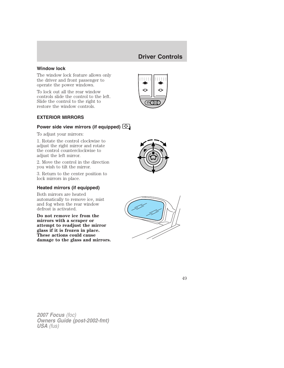 Window lock, Exterior mirrors, Power side view mirrors (if equipped) | Heated mirrors (if equipped), Mirrors, Driver controls | FORD 2007 Focus v.3 User Manual | Page 49 / 232