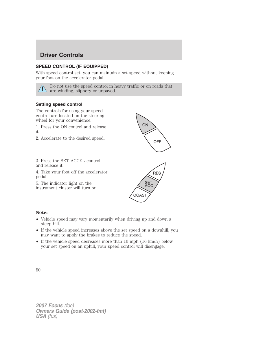 Speed control (if equipped), Setting speed control, Speed control | Driver controls | FORD 2007 Focus v.3 User Manual | Page 50 / 232
