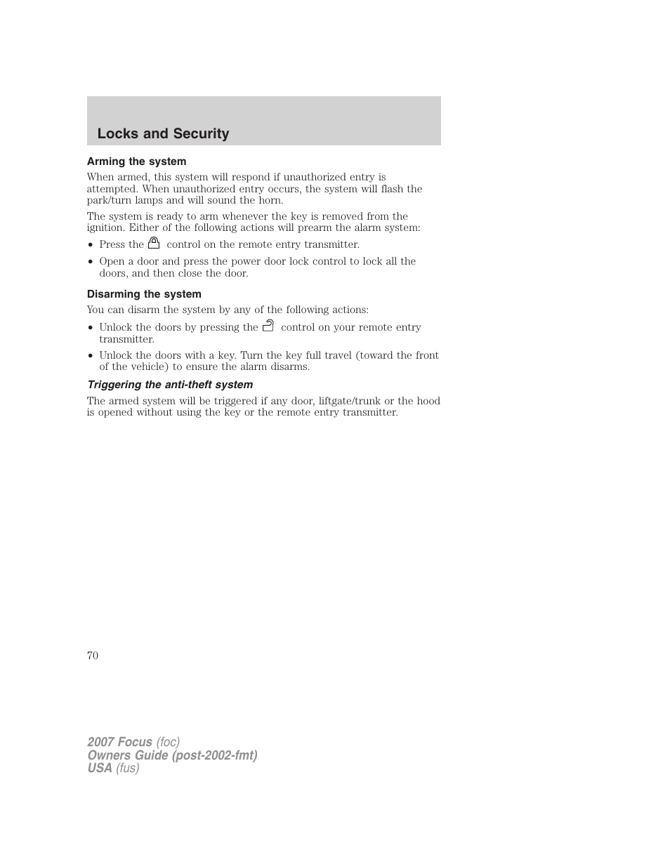 Arming the system, Disarming the system, Triggering the anti-theft system | Locks and security | FORD 2007 Focus v.3 User Manual | Page 70 / 232