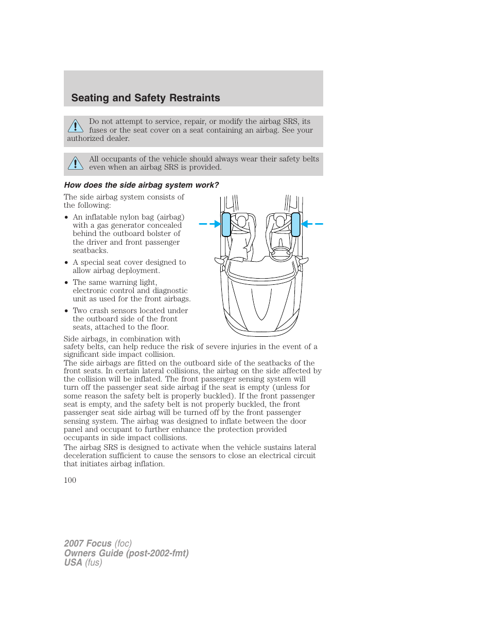How does the side airbag system work, Seating and safety restraints | FORD 2007 Focus v.4 User Manual | Page 100 / 232