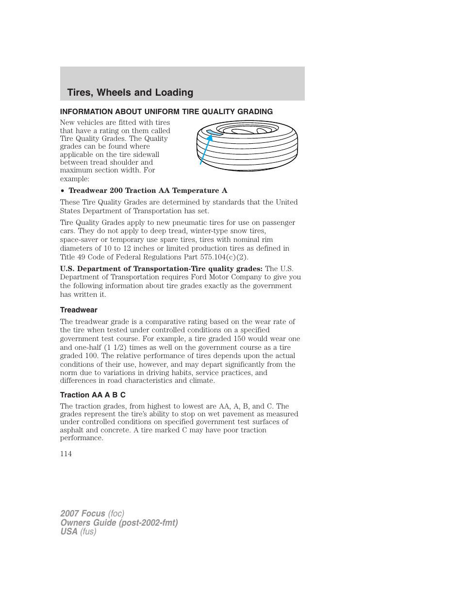 Tires, wheels and loading, Information about uniform tire quality grading, Treadwear | Traction aa a b c, Tire information | FORD 2007 Focus v.4 User Manual | Page 114 / 232