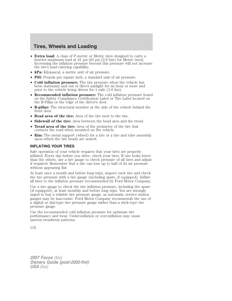Inflating your tires, Tire inflation, Tires, wheels and loading | FORD 2007 Focus v.4 User Manual | Page 116 / 232