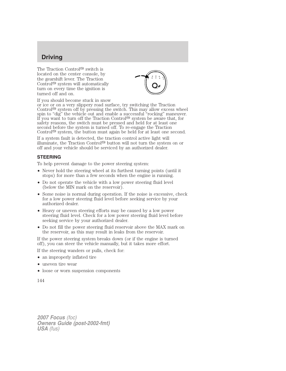 Steering, Driving | FORD 2007 Focus v.4 User Manual | Page 144 / 232