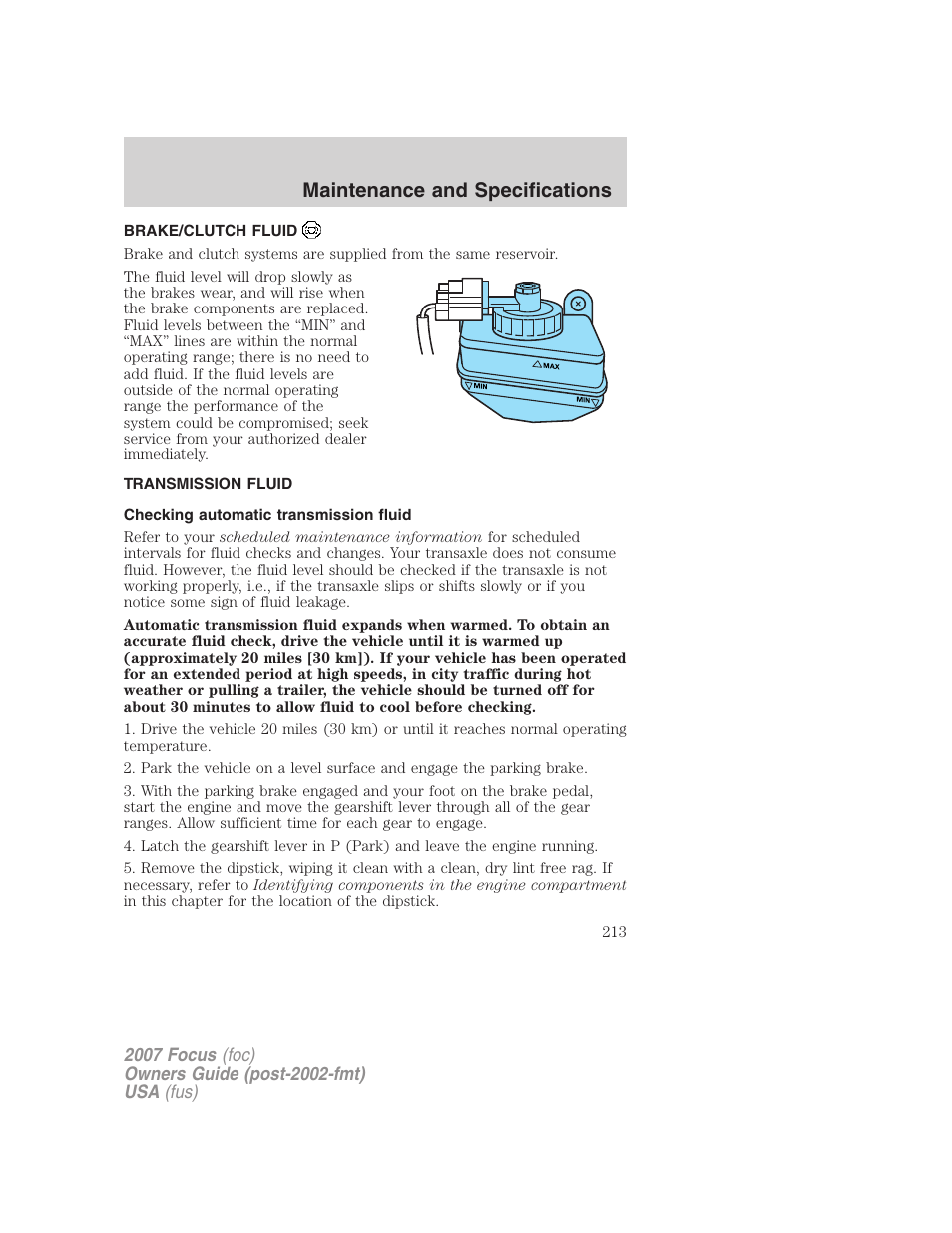 Brake/clutch fluid, Transmission fluid, Checking automatic transmission fluid | Maintenance and specifications | FORD 2007 Focus v.4 User Manual | Page 213 / 232