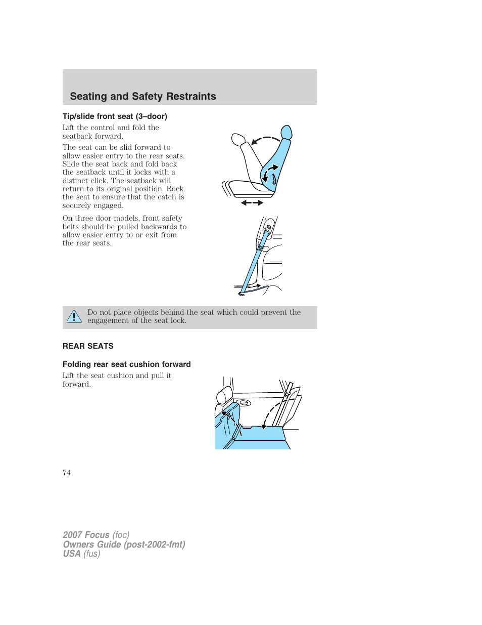 Tip/slide front seat (3–door), Rear seats, Folding rear seat cushion forward | Seating and safety restraints | FORD 2007 Focus v.4 User Manual | Page 74 / 232