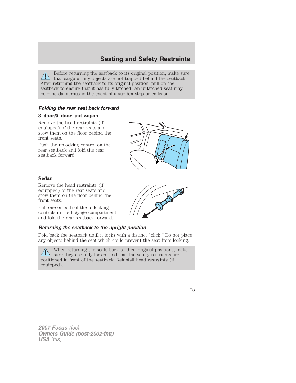 Folding the rear seat back forward, Returning the seatback to the upright position, Seating and safety restraints | FORD 2007 Focus v.4 User Manual | Page 75 / 232