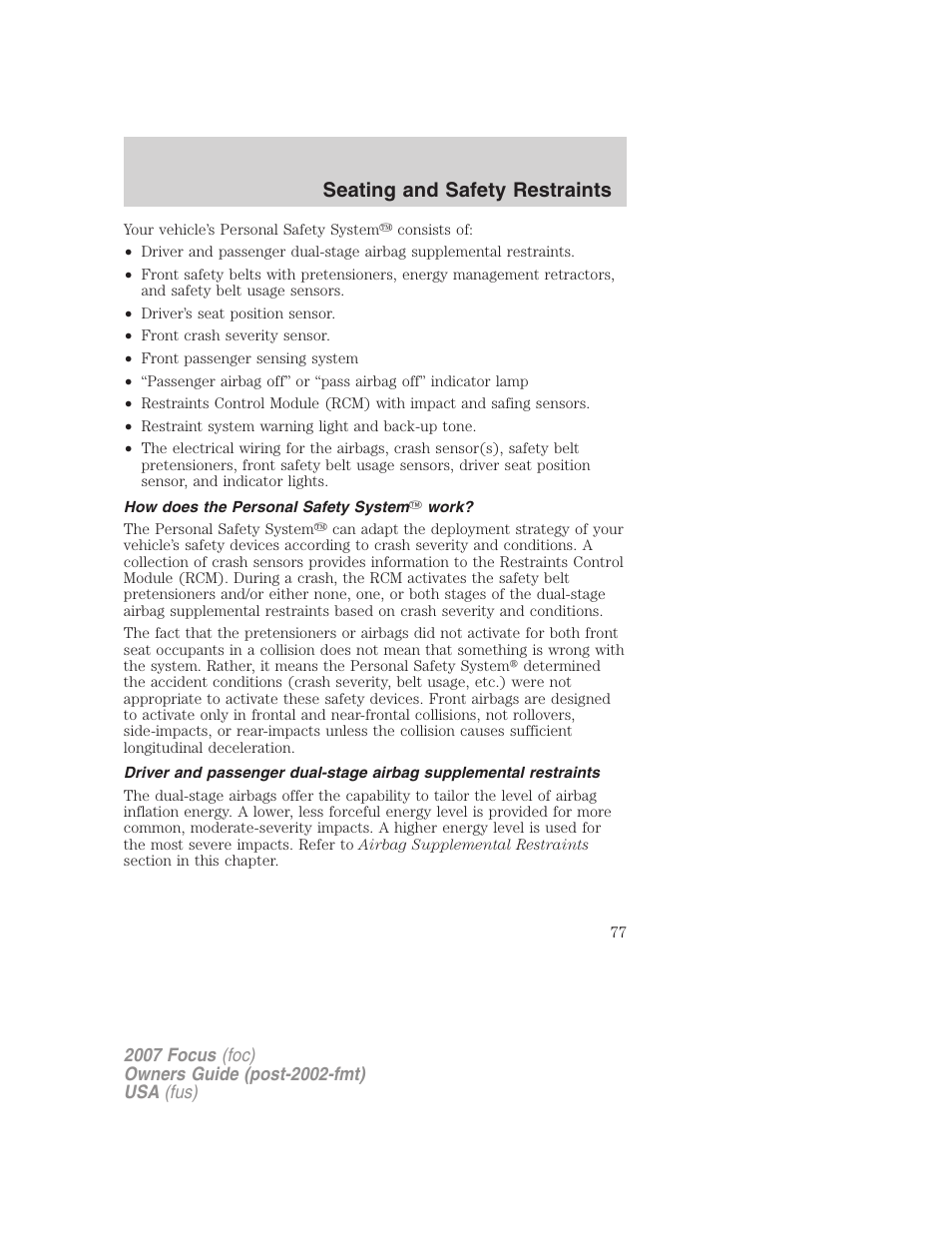 How does the personal safety system work, Seating and safety restraints | FORD 2007 Focus v.4 User Manual | Page 77 / 232