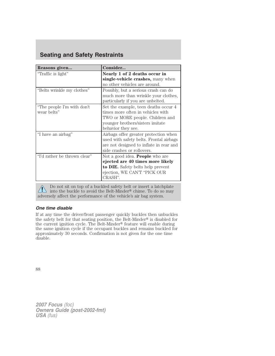 One time disable, Seating and safety restraints | FORD 2007 Focus v.4 User Manual | Page 88 / 232