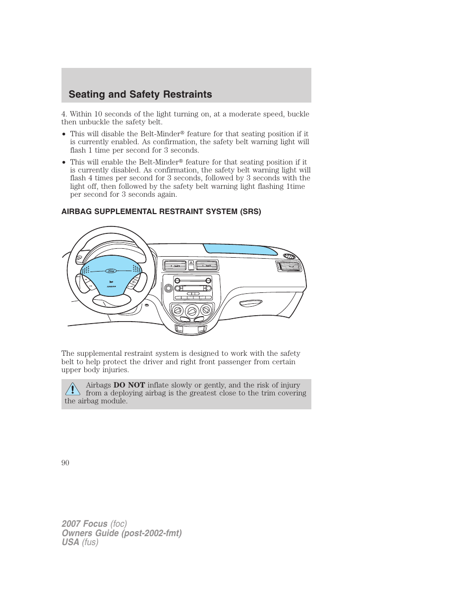 Airbag supplemental restraint system (srs), Airbags, Seating and safety restraints | FORD 2007 Focus v.4 User Manual | Page 90 / 232