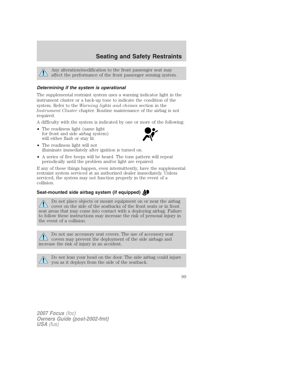 Determining if the system is operational, Seat-mounted side airbag system (if equipped), Seating and safety restraints | FORD 2007 Focus v.4 User Manual | Page 99 / 232