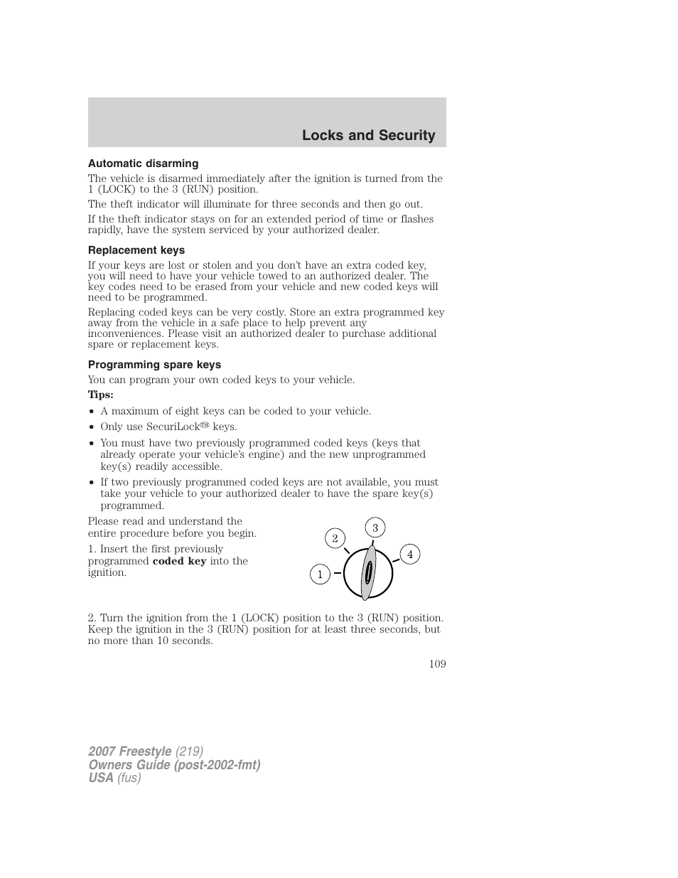 Automatic disarming, Replacement keys, Programming spare keys | Locks and security | FORD 2007 Freestyle v.1 User Manual | Page 109 / 296