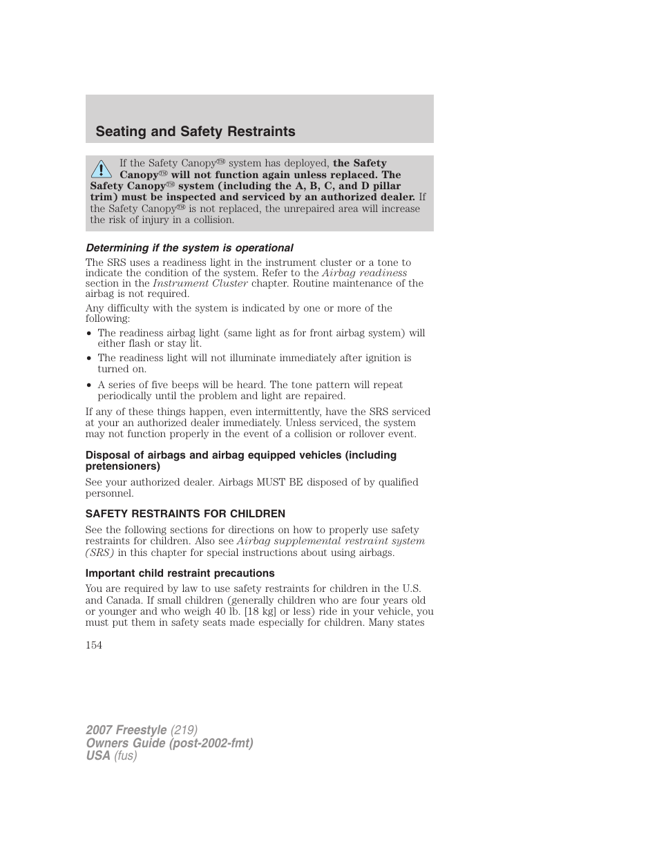 Determining if the system is operational, Safety restraints for children, Important child restraint precautions | Child restraints, Seating and safety restraints | FORD 2007 Freestyle v.1 User Manual | Page 154 / 296