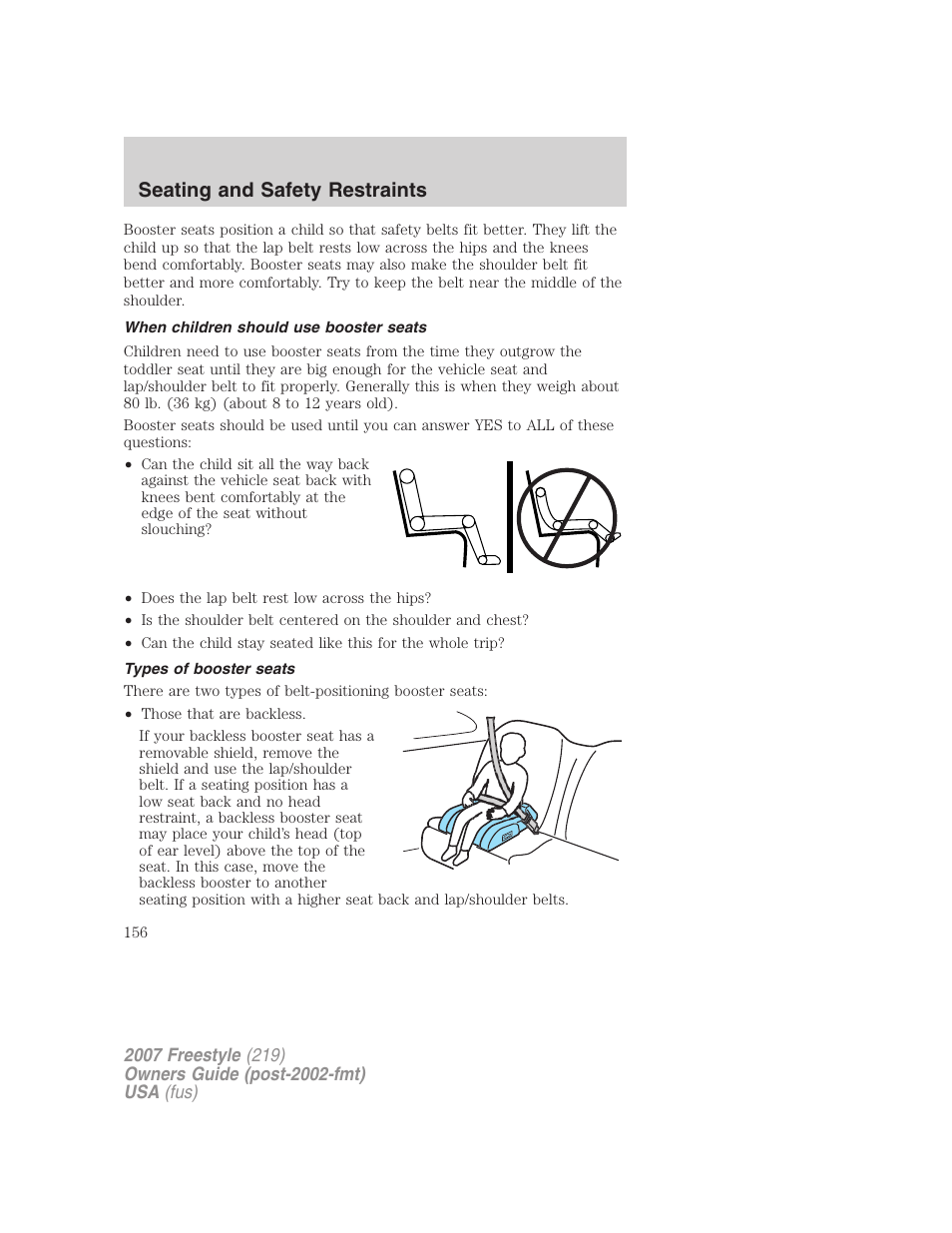 When children should use booster seats, Types of booster seats, Seating and safety restraints | FORD 2007 Freestyle v.1 User Manual | Page 156 / 296