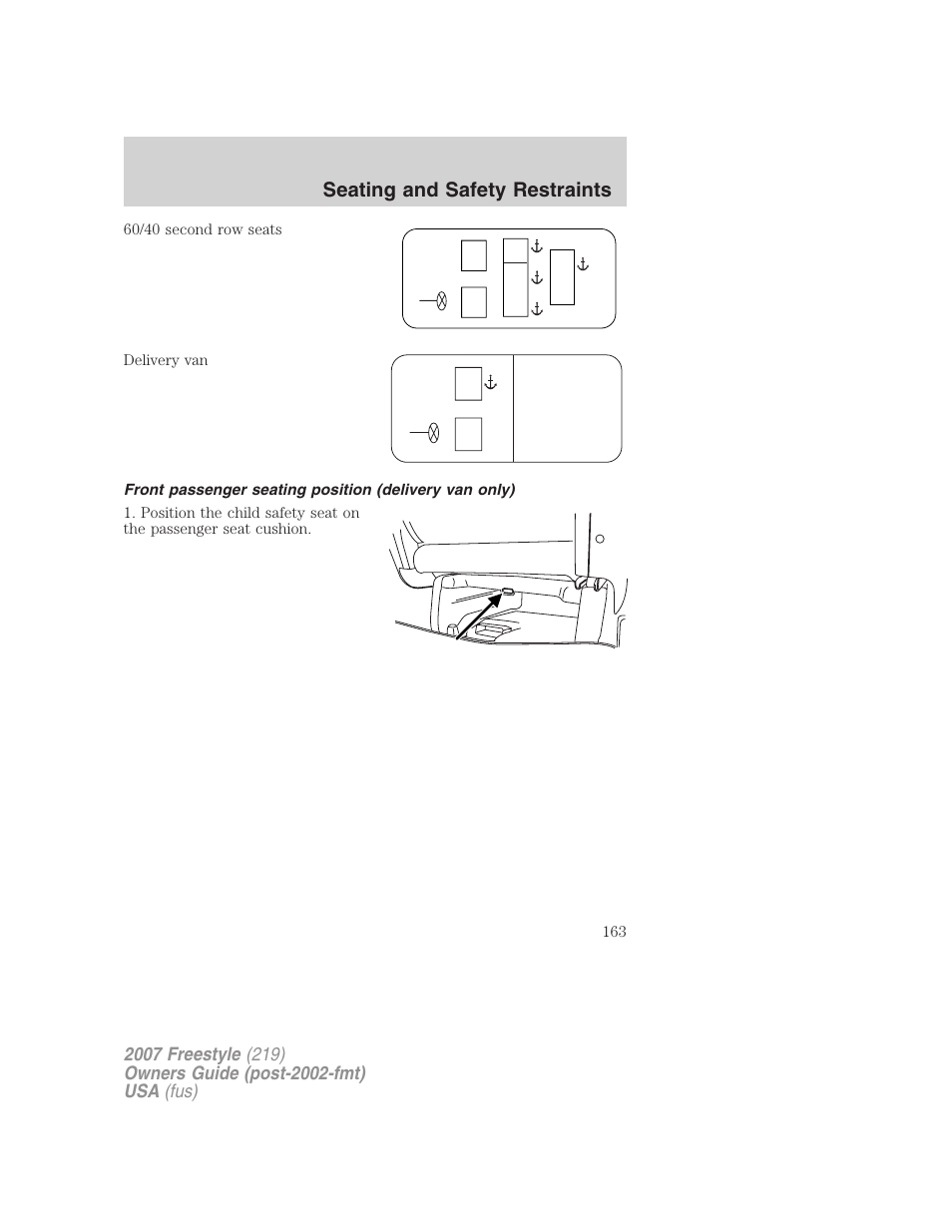 Seating and safety restraints | FORD 2007 Freestyle v.1 User Manual | Page 163 / 296