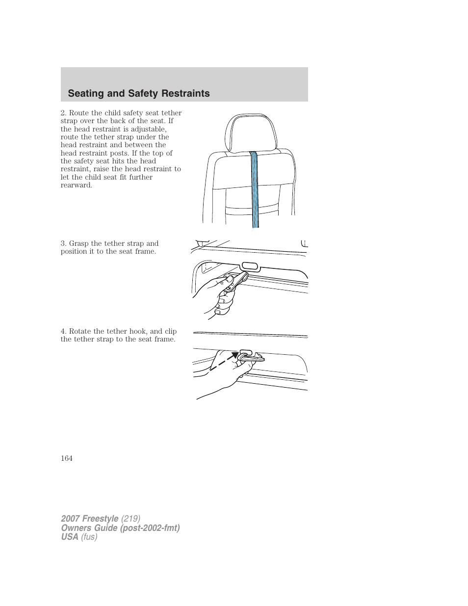 Seating and safety restraints | FORD 2007 Freestyle v.1 User Manual | Page 164 / 296