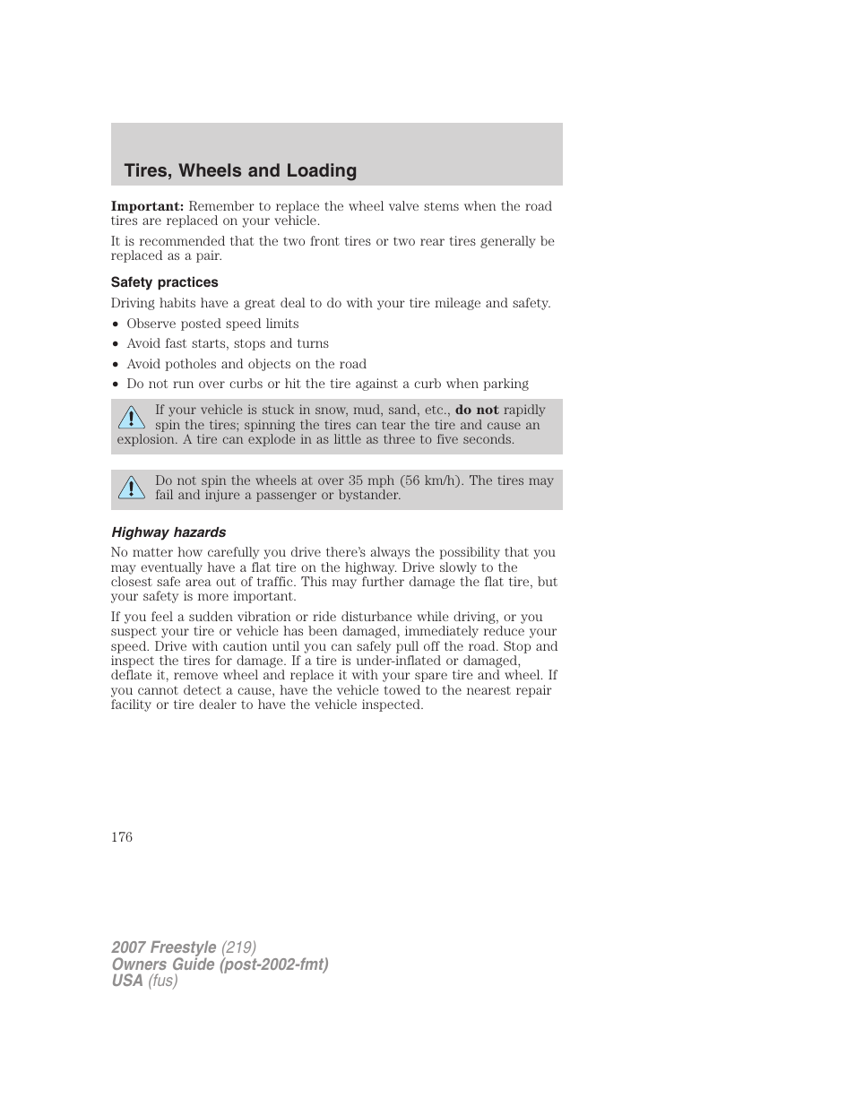 Safety practices, Highway hazards, Tires, wheels and loading | FORD 2007 Freestyle v.1 User Manual | Page 176 / 296