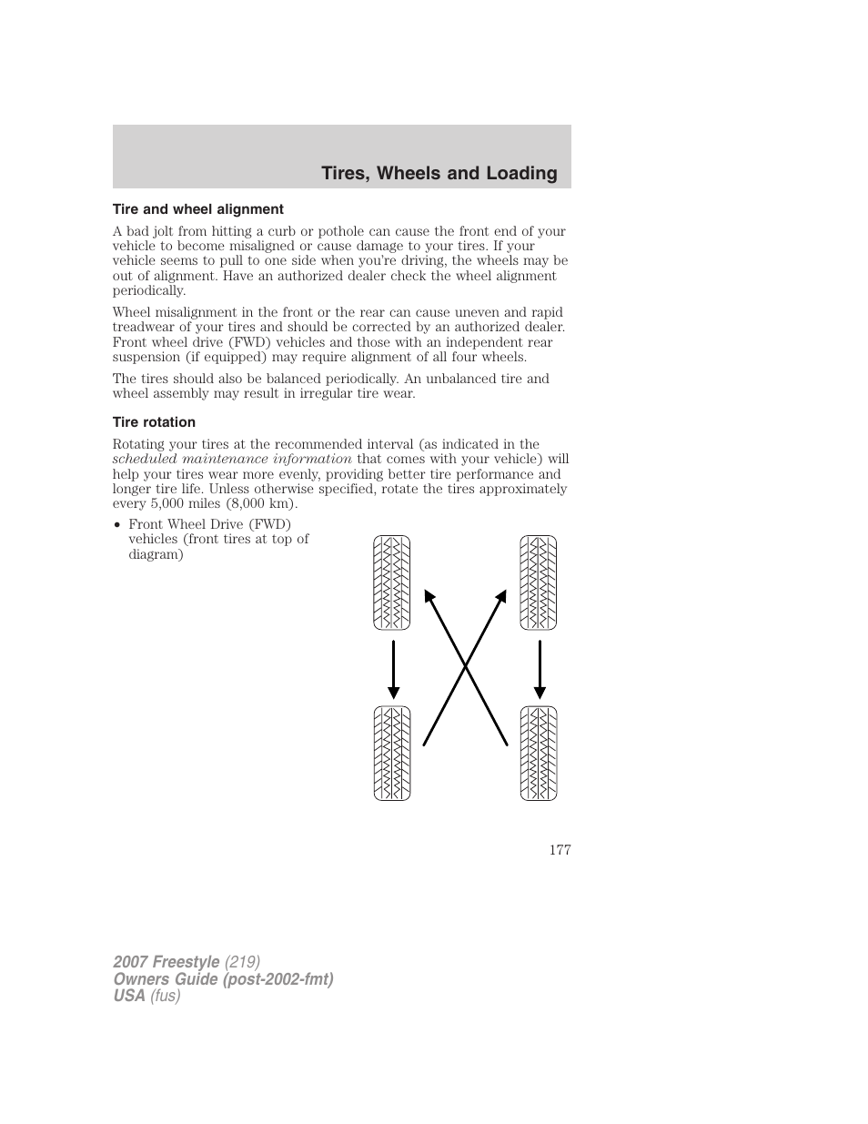 Tire and wheel alignment, Tire rotation, Tires, wheels and loading | FORD 2007 Freestyle v.1 User Manual | Page 177 / 296