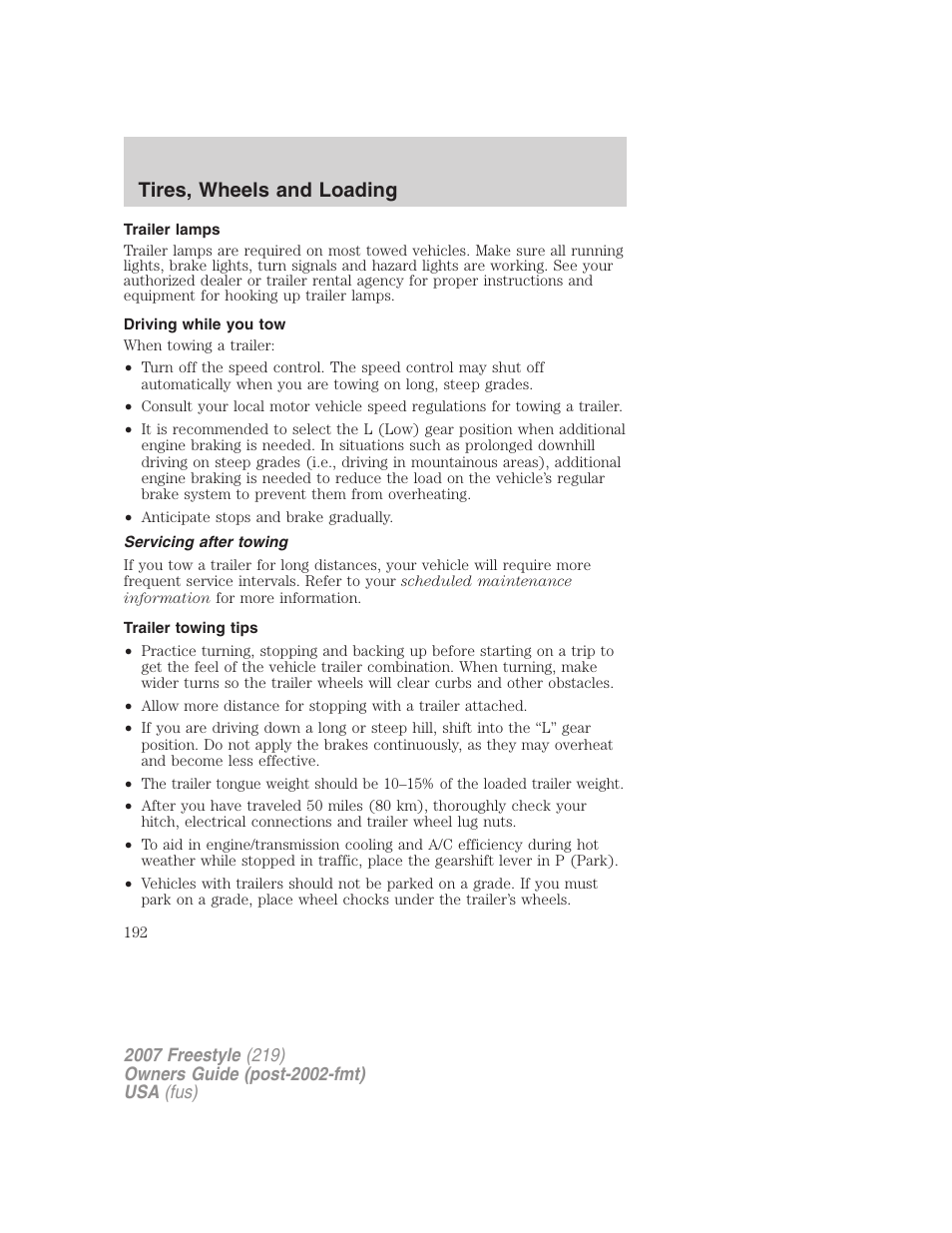 Trailer lamps, Driving while you tow, Servicing after towing | Trailer towing tips, Tires, wheels and loading | FORD 2007 Freestyle v.1 User Manual | Page 192 / 296