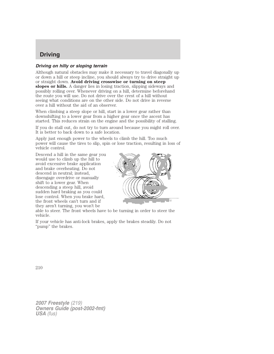 Driving on hilly or sloping terrain, Driving | FORD 2007 Freestyle v.1 User Manual | Page 210 / 296