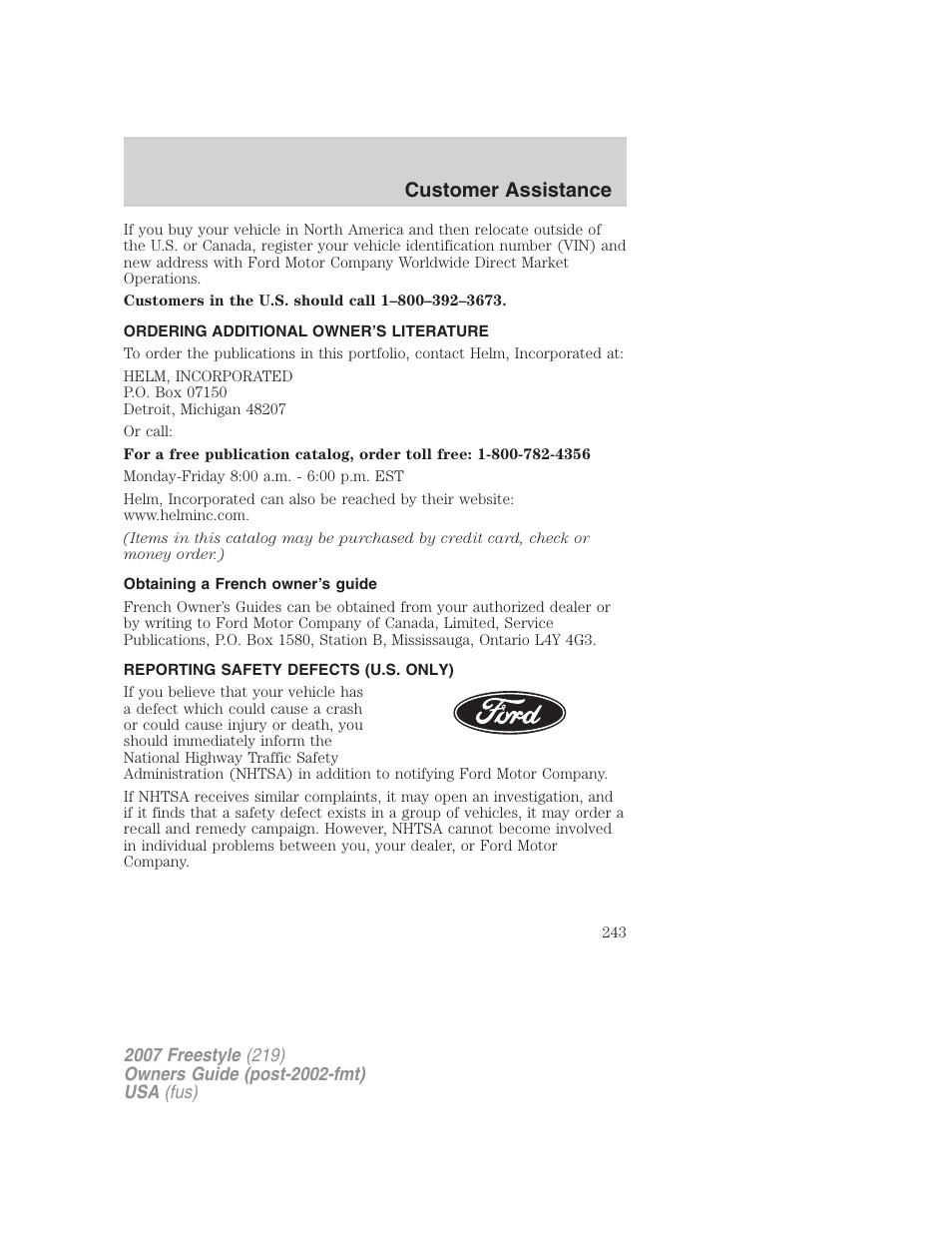 Ordering additional owner’s literature, Obtaining a french owner’s guide, Reporting safety defects (u.s. only) | Customer assistance | FORD 2007 Freestyle v.1 User Manual | Page 243 / 296