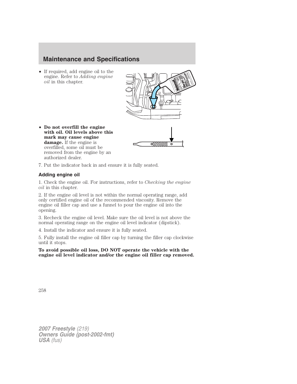 Adding engine oil, Maintenance and specifications | FORD 2007 Freestyle v.1 User Manual | Page 258 / 296