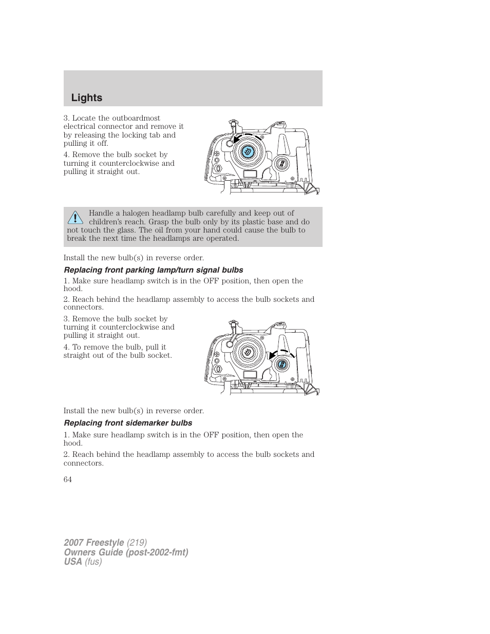 Replacing front parking lamp/turn signal bulbs, Replacing front sidemarker bulbs, Lights | FORD 2007 Freestyle v.1 User Manual | Page 64 / 296