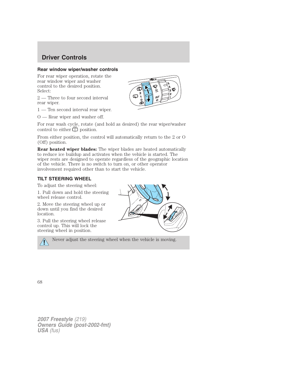 Rear window wiper/washer controls, Tilt steering wheel, Steering wheel adjustment | Driver controls | FORD 2007 Freestyle v.1 User Manual | Page 68 / 296