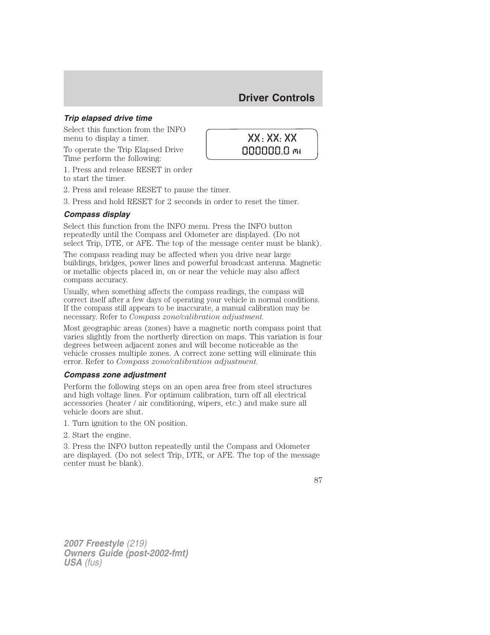 Trip elapsed drive time, Compass display, Compass zone adjustment | Driver controls | FORD 2007 Freestyle v.1 User Manual | Page 87 / 296