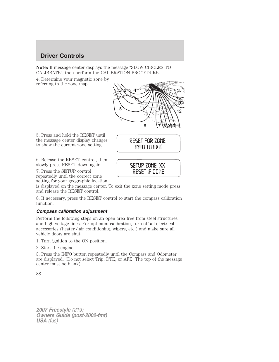 Compass calibration adjustment, Driver controls | FORD 2007 Freestyle v.1 User Manual | Page 88 / 296