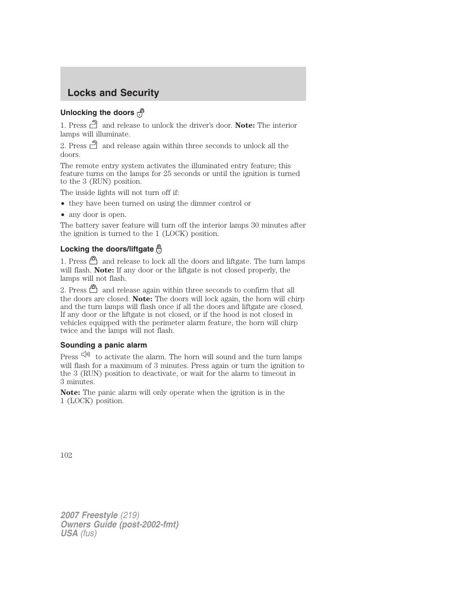 Unlocking the doors, Locking the doors/liftgate, Sounding a panic alarm | Locks and security | FORD 2007 Freestyle v.2 User Manual | Page 102 / 304