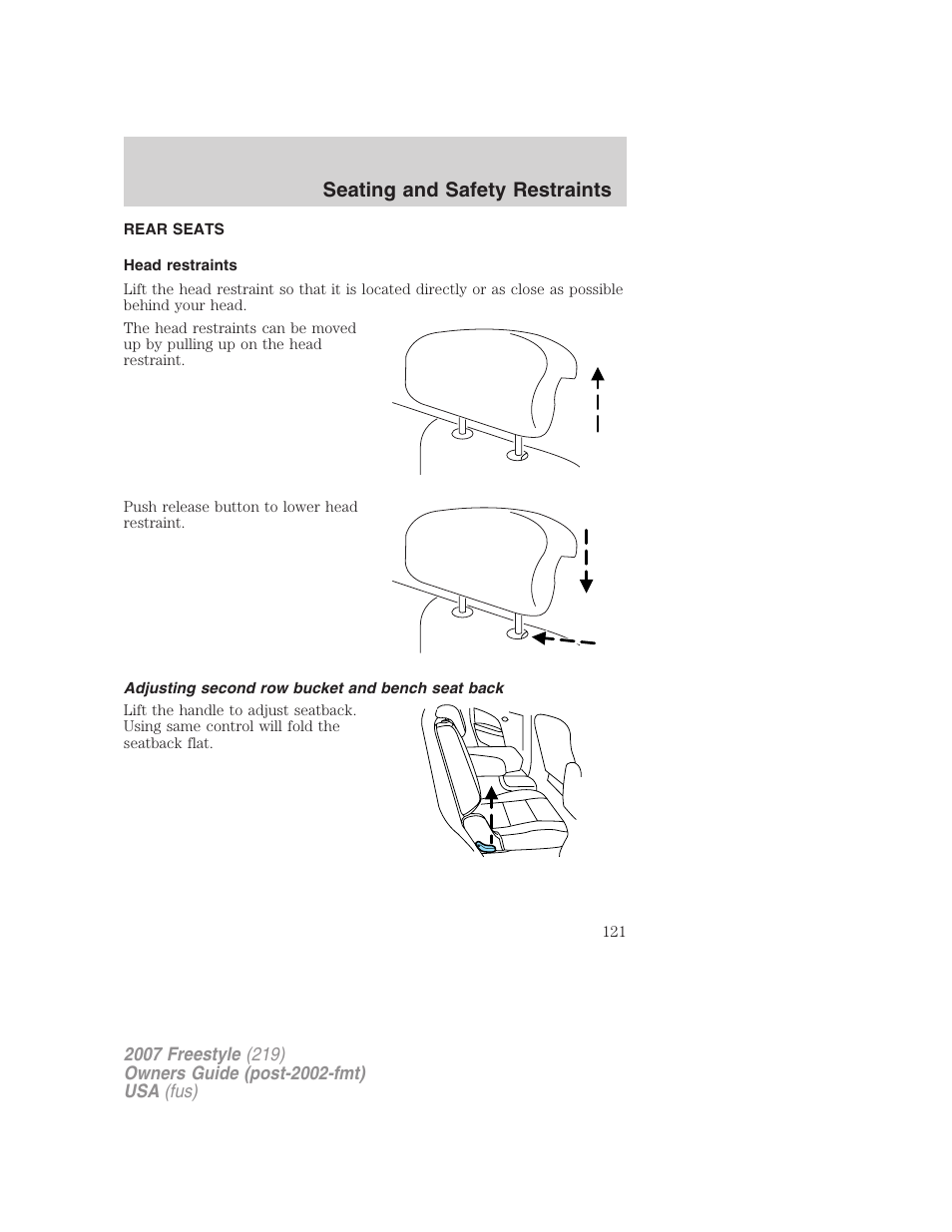 Rear seats, Head restraints, Adjusting second row bucket and bench seat back | Seating and safety restraints | FORD 2007 Freestyle v.2 User Manual | Page 121 / 304