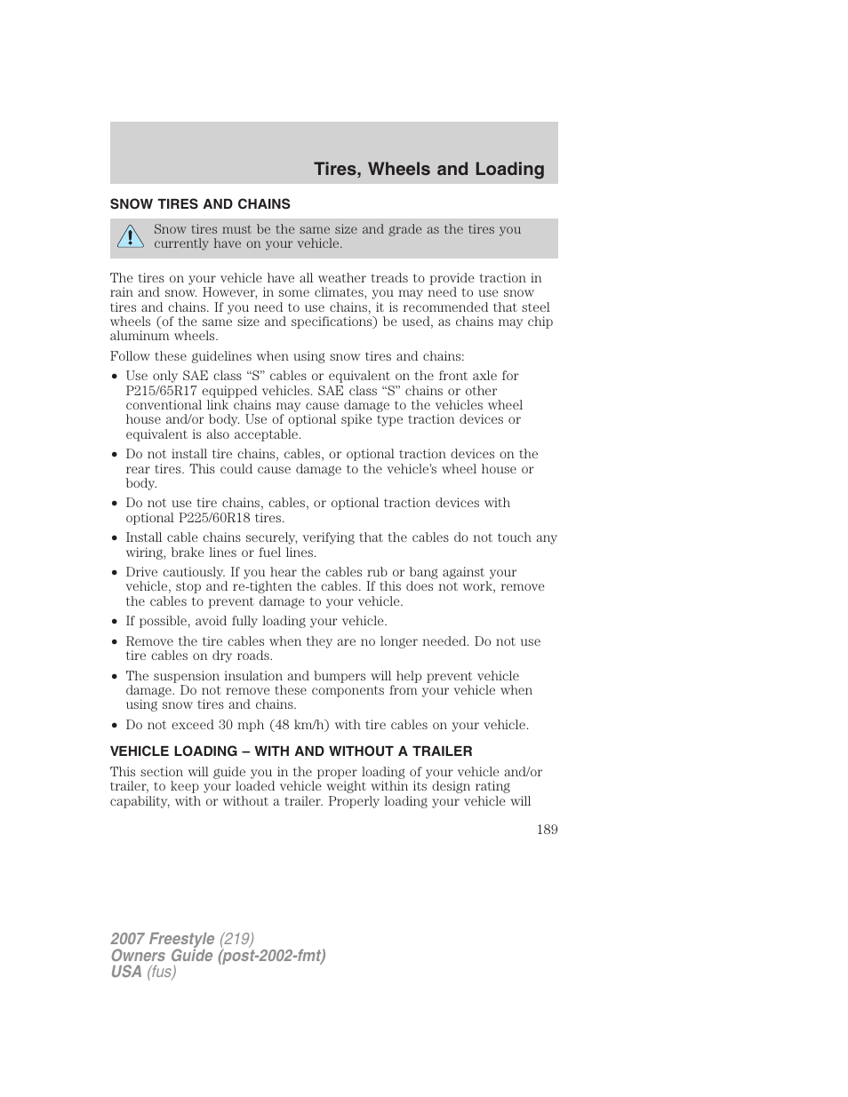 Snow tires and chains, Vehicle loading – with and without a trailer, Vehicle loading | Tires, wheels and loading | FORD 2007 Freestyle v.2 User Manual | Page 189 / 304