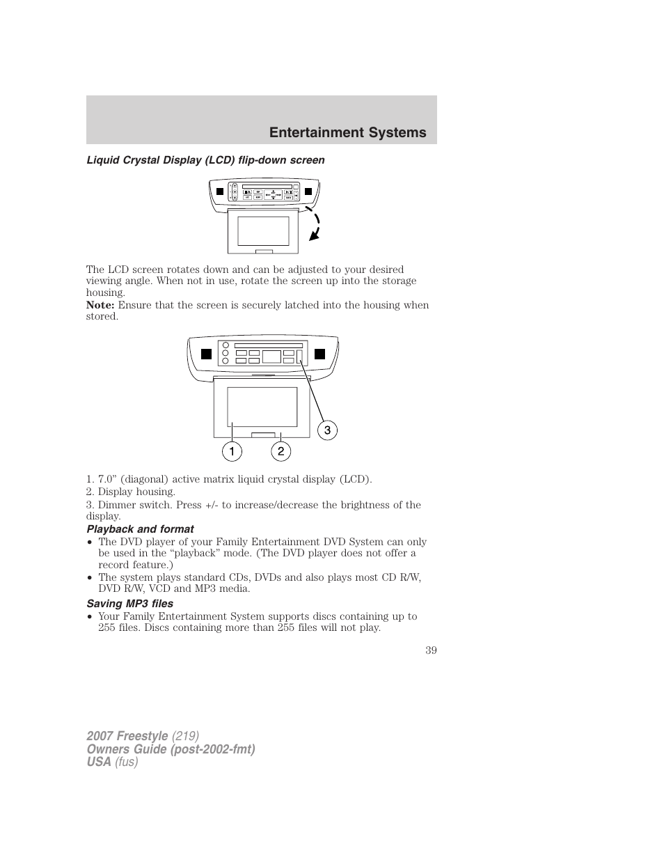 Liquid crystal display (lcd) flip-down screen, Playback and format, Saving mp3 files | Entertainment systems | FORD 2007 Freestyle v.2 User Manual | Page 39 / 304