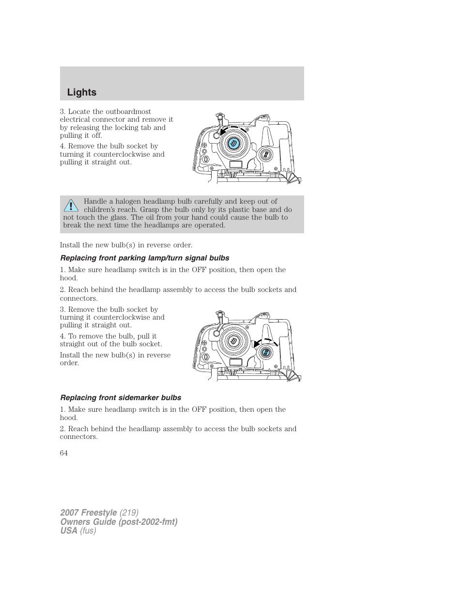 Replacing front parking lamp/turn signal bulbs, Replacing front sidemarker bulbs, Lights | FORD 2007 Freestyle v.2 User Manual | Page 64 / 304