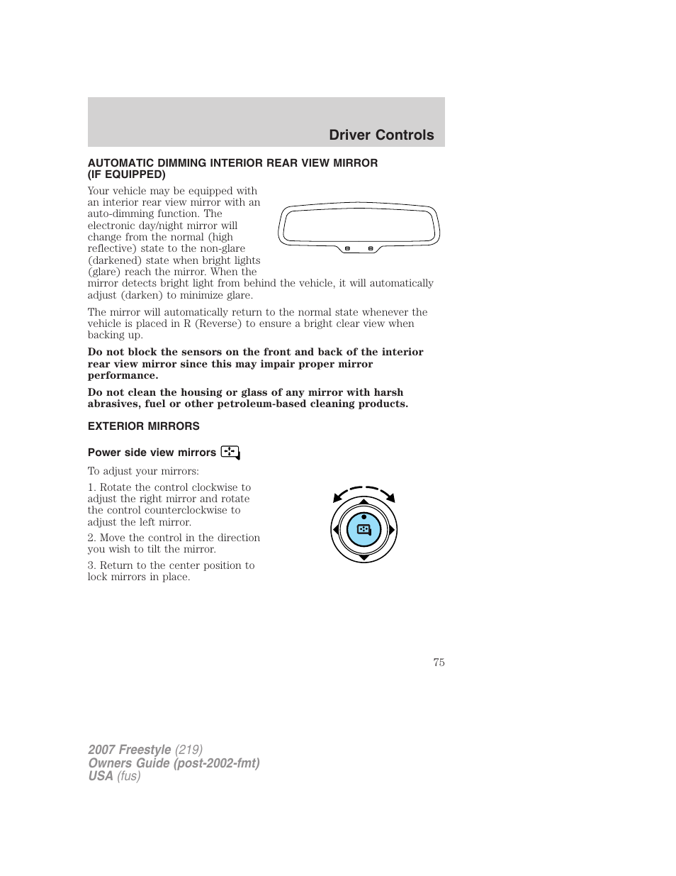 Exterior mirrors, Power side view mirrors, Mirrors | Driver controls | FORD 2007 Freestyle v.2 User Manual | Page 75 / 304